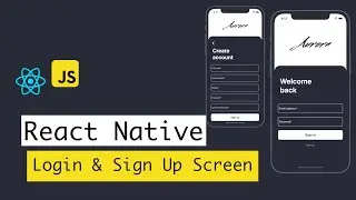 Building a React Native app - #3 Minimal login & sign-up screen UI