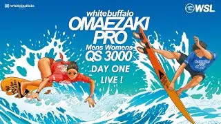 WATCH LIVE - whitebuffalo OMAEZAKI Pro Day 1