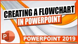 How to Create a Flowchart in Your PowerPoint Deck and Presentation