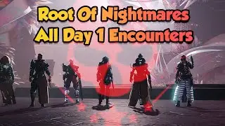 ALL Day 1 Root Of Nightmares Raid Encounters