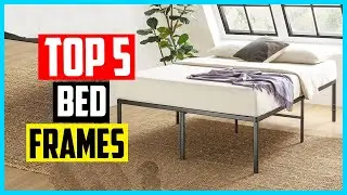 ▶️Best Bed Frames in 2023