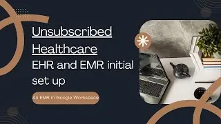 How to set up my Electronic Medical Records or Electronic Health Records in Google Drive