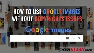 How to Use Google Images without Copyrights Issues/Strike #CopyrightBypass