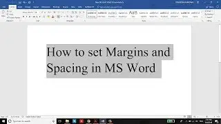 How to set Margins and Paragraph Spacing in MS Word