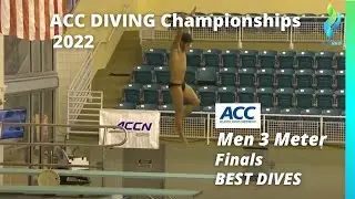 2022 Mens 3 Meter Diving ACC Diving Championships - Best Dives