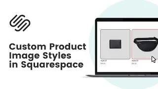 How To Add A Border To A Product in Squarespace // Custom Product Image Border Style in Squarespace