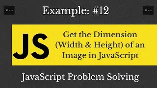 How to Get the Dimension of an Image in JavaScript || Get Image Width and Height in JavaScript