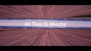 Hi This Is Mazde [Visualiser]