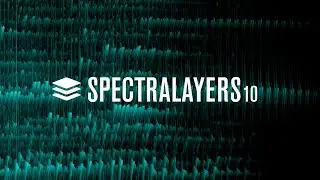 SpectraLayers 10 World Premiere