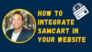 How to Integrate and Embed SamCart in Your Website Builder