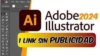 INSTALAR Adobe Illustrator 2024 Fácil y Gratis ES UN SECRETO!