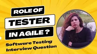 Roles & Responsibilities of Software Tester in Agile Methodology | Interview Question #testing