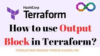 Output block in Terraform | How to use output block in Terraform | Output Block | DevOps tutorial