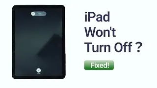 iPad Won’t Turn Off？How to Turn Off iPad 7th/Air 5