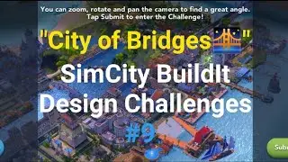 "City of Bridges🌉" SimCity BuildIt Design Challenges #9