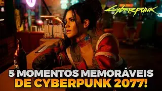 5 MOMENTOS MAIS AMADOS DE CYBERPUNK 2077! (na minha opinião)