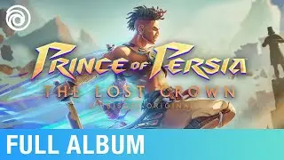 Prince of Persia: The Lost Crown (Original Game Soundtrack) | Music by Mentrix / Gareth Coker