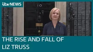 The rise and fall of Liz Truss - Britain's shortest-serving PM | ITV News