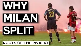 Why A.C. Milan and Inter Milan Split Up: The Milan Derby (Roots of the Rivalry)