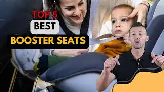 Best Booster Seats 2024 🔥 Top 5 Best Booster Seat Reviews