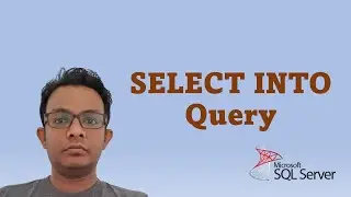 SELECT INTO | How to write SELECT INTO in SQL server