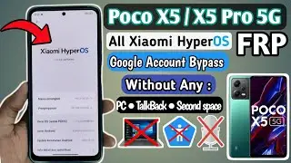 POCO X5 5G HyperOS FRP Bypass Android 14 | HyperOS FRP Bypass | Poco X5 5G FRP Bypass | 2024 Update