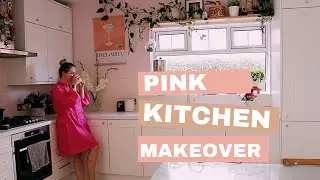 KITCHEN MAKEOVER | PINK & BRIGHT