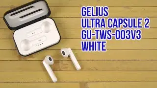 Распаковка Gelius Ultra Capsule 2 GU-TWS-003v3 White