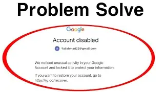 google account disabled how to enable || your google account has been disabled 2023