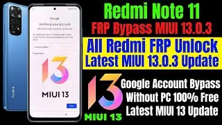 redmi note 11 frp bypass | all redmi frp unlock | latest miui 13 without pc👍