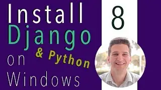 Install Django and Python on Windows 8 of 9 -- Install and use Virtualenv on Windows