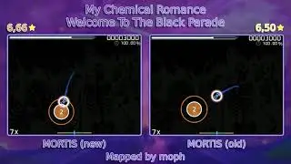 osu! | new VS old Map comparison | My Chemical Romance - Welcome to the Black Parade [MORTIS]