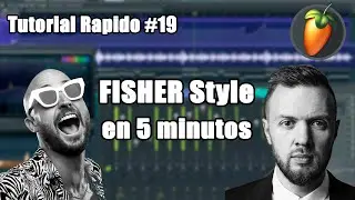 TECH HOUSE estilo FISHER, Chris Lake en 5 minutos | Tutorial Rápido #19 FL Studio