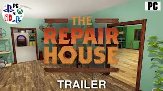 The Repair House: Restoration Sim Trailer