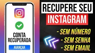 ✅️ Como Recuperar sua Conta do Instagram (Sem E-mail, Sem Senha e Sem Número) ATUALIZADO