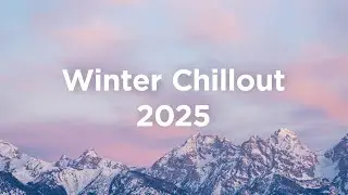 Winter Chillout 2024 🍵 Chill House Mix