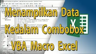 Tutorial VBA Macro Excel #13 Menampilkan Data Dari Sheet Kedalam Combobox