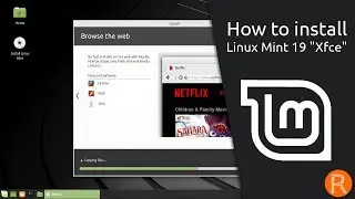 How to install Linux Mint 19 "Xfce"