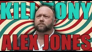 KILL TONY #523 - ALEX JONES