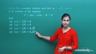 Complex Numbers and Quadratic Equations |Mathematics |JEE Main 2019 Sample Paper - I |Misostudy