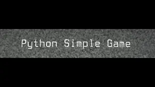 Python Simple Game Key Press Move Right & Left