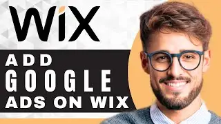 How to Add Google Ads to Wix | Wix For Beginners