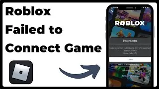 Roblox Failed to Connect to the Game Error | Connection Attempt Failed. (Error Code: 279)