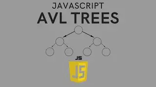 AVL Trees in JavaScript For Beginners