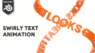 Blender Tutorial - SWIRLY TEXT ANIMATION