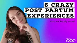 Two week post partum update: 6 crazy postpartum experiences