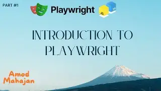 #1. Introduction To Playwright | Features Of Playwright |