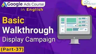 How to set Display Ads in Google Ads? Tutorials For Beginners In Google Ads