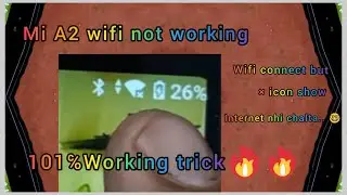 Mi A2 wifi not working ||  × icon error #2023