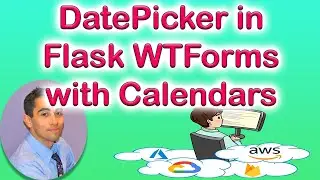 TUTORIAL: Use Calendars with DatePicker in Flask WTForms.